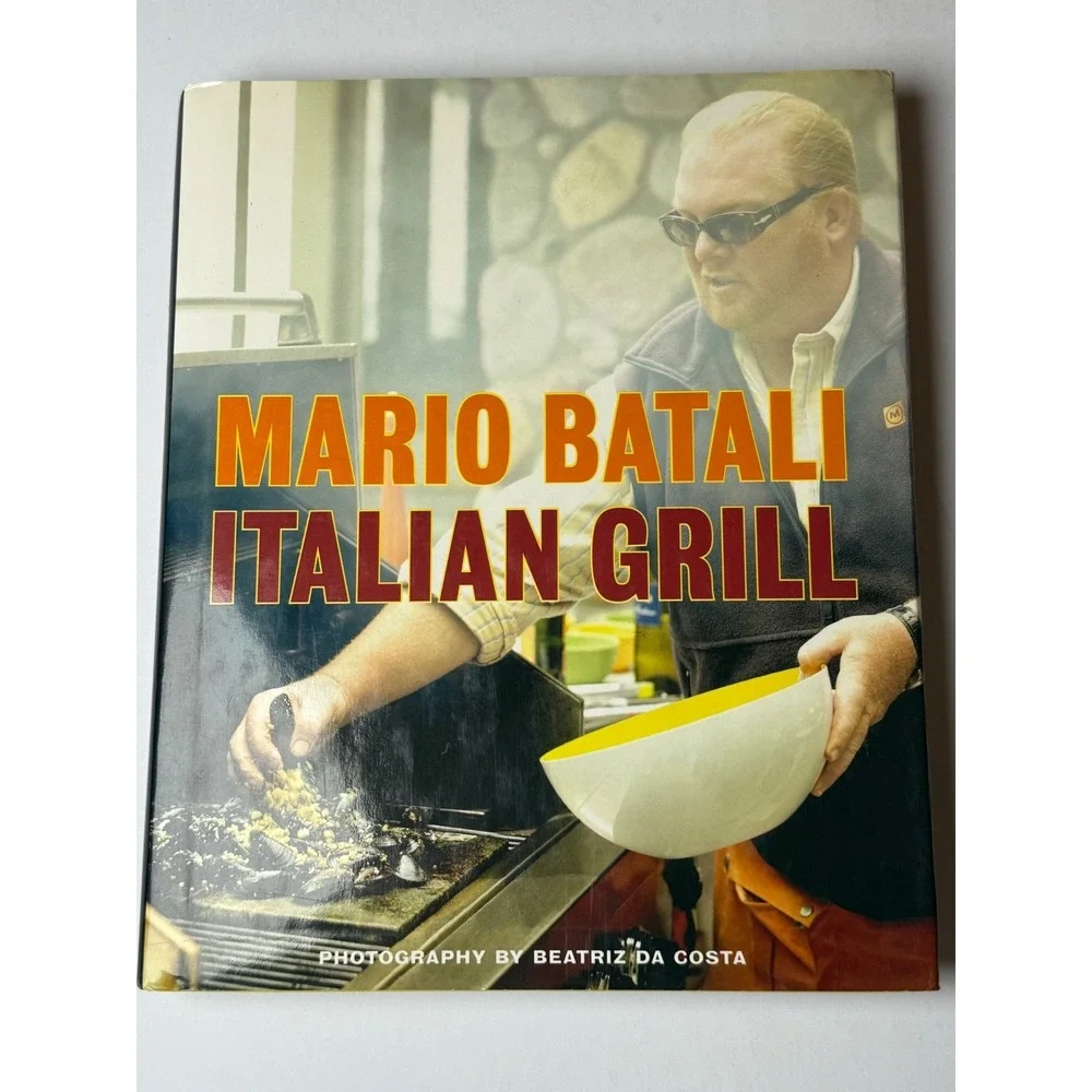 Mario‎ Batali Italian Grill Hardcover Cookbook 2008